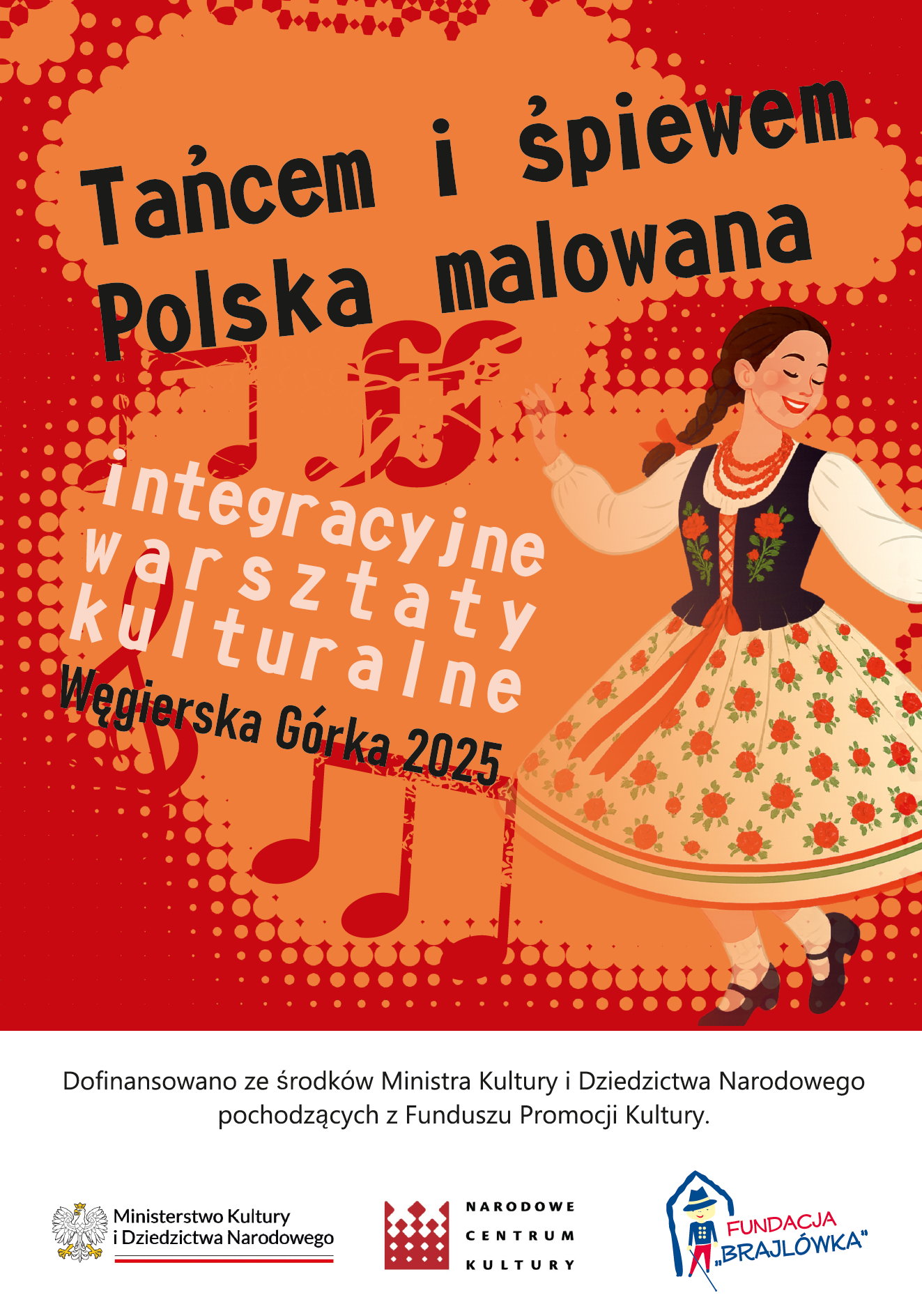 Plakat informacyjny - Tańcem i śpiewem Polska malowana